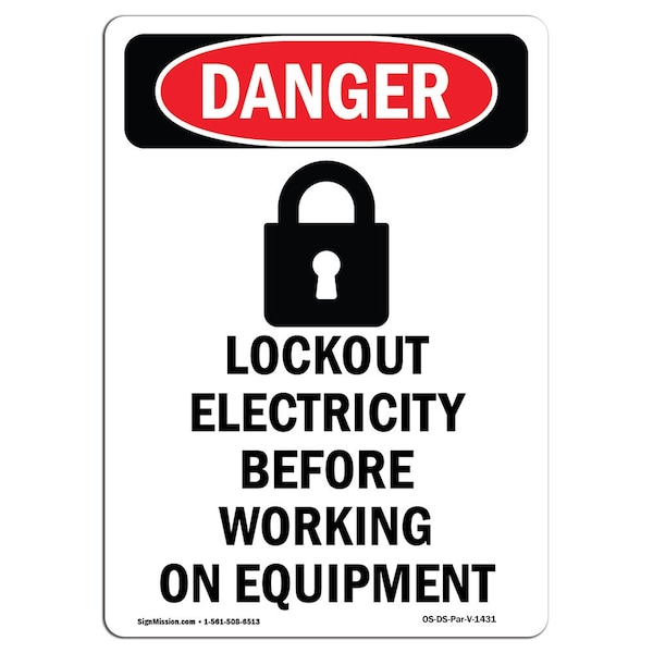 Safety Sign, OSHA Danger, 24" Height, Aluminum, Lockout Electricity, Portrait